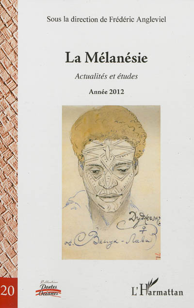 La Mélanésie : actualités et études. Vol. 1. Année 2012