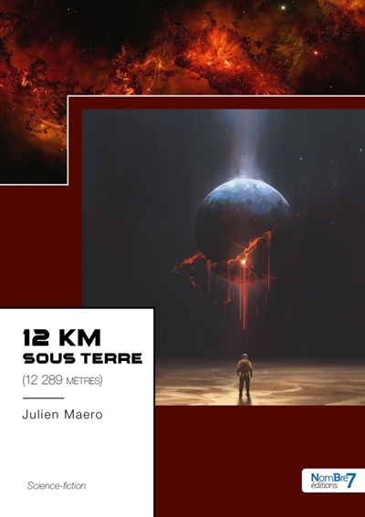 12 km sous terre : (12 289 mètres)