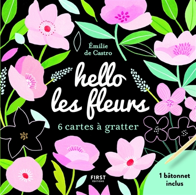 Hello les fleurs : 6 cartes à gratter