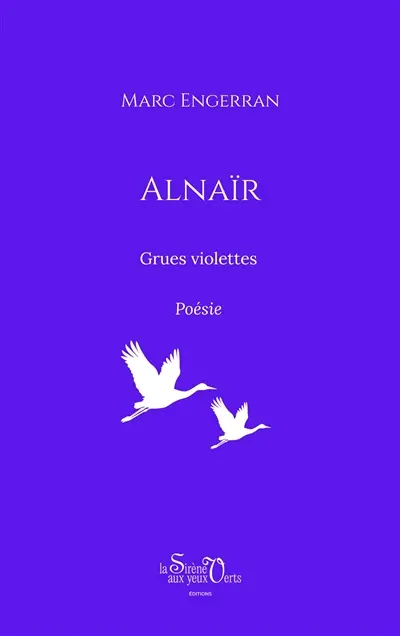 Alnaïr : grues violettes