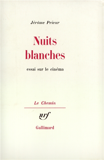 Nuits blanches : essais sur le cinéma