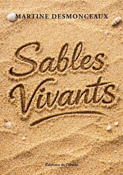 Sables vivants