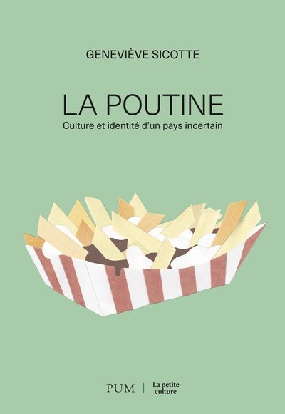 La poutine : Culture et...