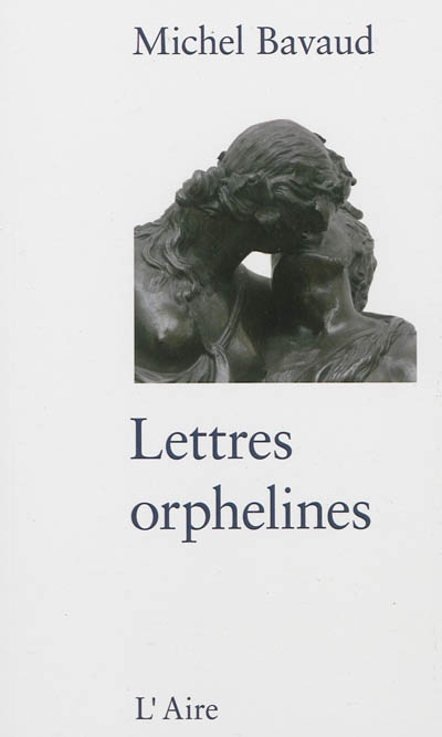 Lettres orphelines : correspondance