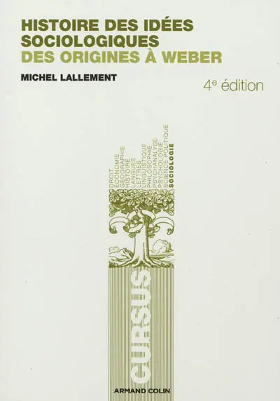 Histoire des idées sociologiques. Des origines à Weber