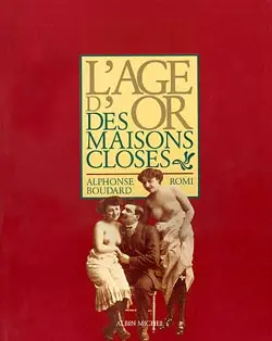 L'Age d'or des maisons closes