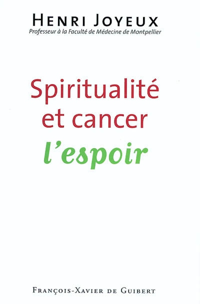 spiritualité et cancer : l'espoir