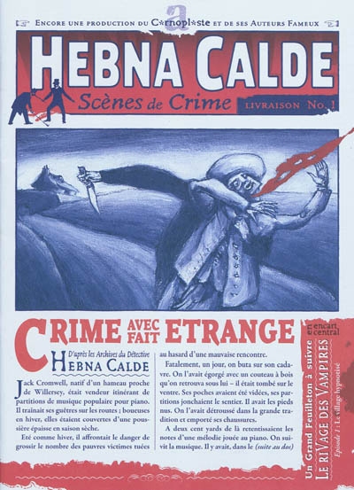 Hebna Calde : scènes de crime. Vol. 1. Crime avec fait étrange