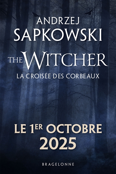 Le sorceleur. La croisée des corbeaux. The witcher. La croisée des corbeaux