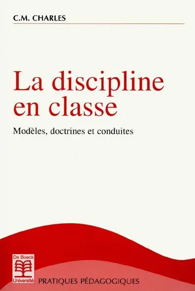 La discipline en classe : modèles, doctrines et conduites