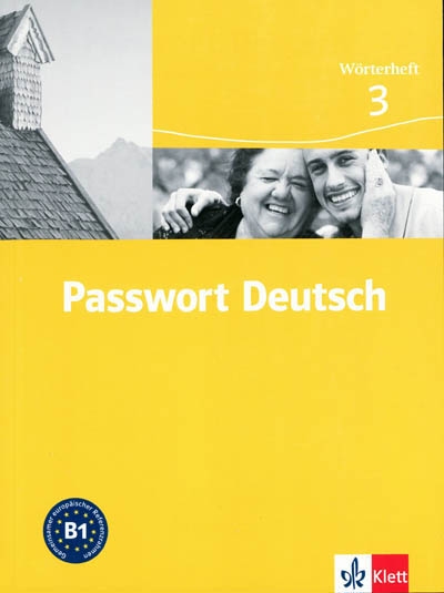 Passwort Deutsch, Ausgabe in drei Bänden, 3, B1 : Wörterheft