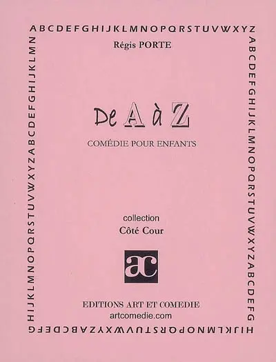 De A à Z : comédie pour enfants