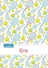 Le cahier d'Eric : Blanc,...