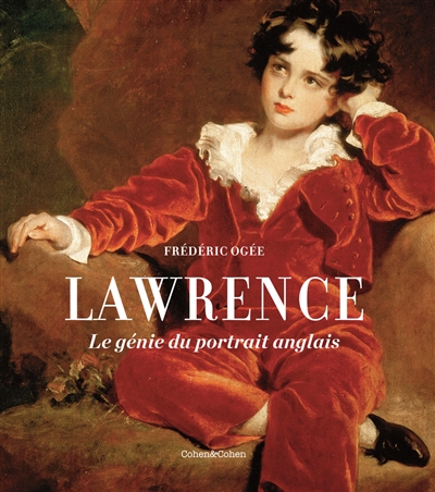 Sir Thomas Lawrence : le génie du portrait anglais