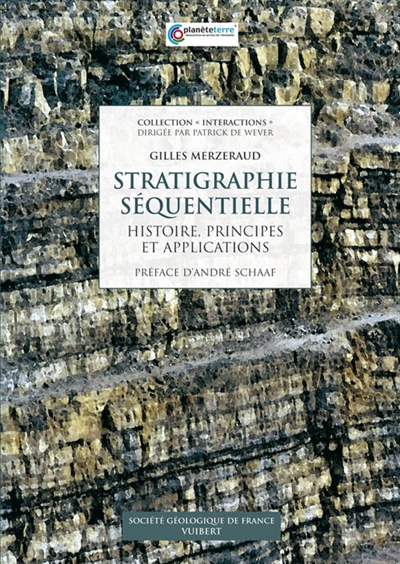Stratigraphie séquentielle : histoire, principes et applications