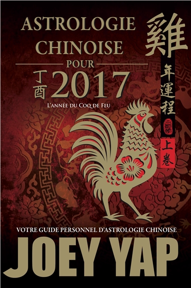 Astrologie chinoise pour 2017 : l'année du coq de feu