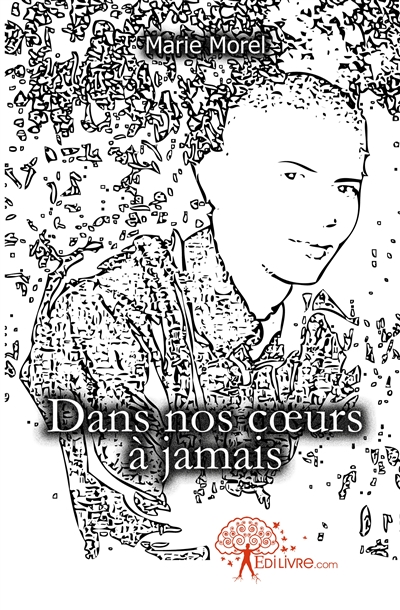 Dans nos coeurs à jamais