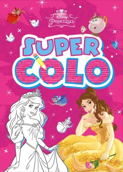 Princesses : super colo : version spéciale
