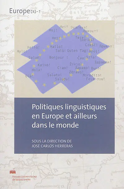 Politiques linguistiques en Europe et ailleurs dans le monde