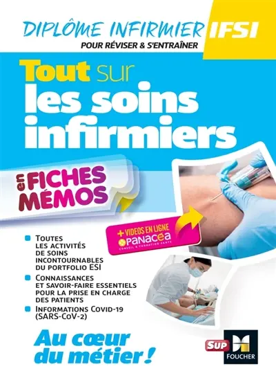Tout sur les soins infirmiers en fiches mémos