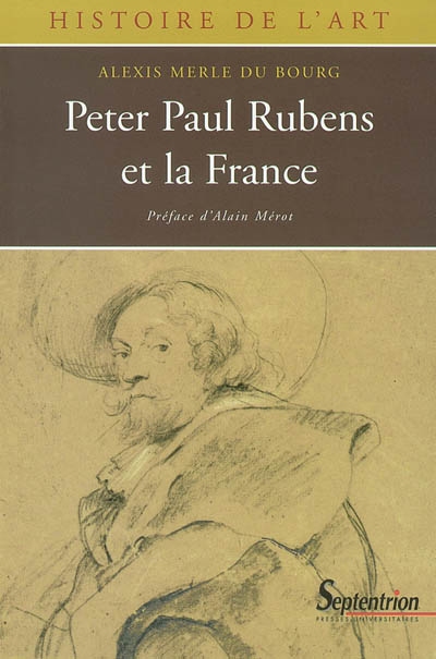 Peter Paul Rubens et la France : 1600-1640