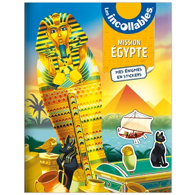 Les incollables : mission Egypte : mes énigmes en stickers