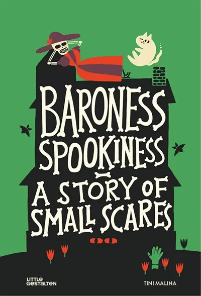 Baroness spookiness : a story of small scares