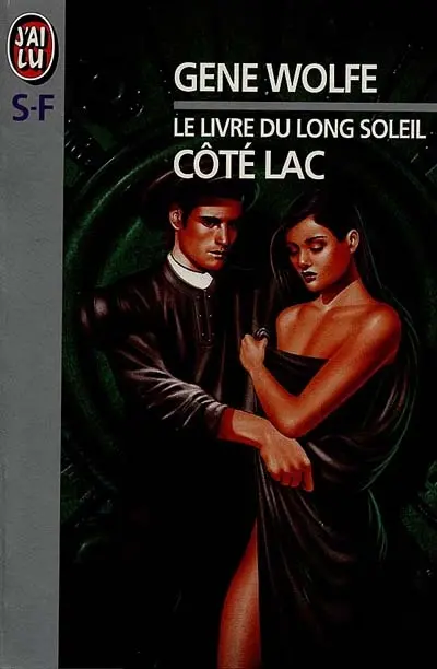 Le livre du long soleil. Vol. 2. Côté lac