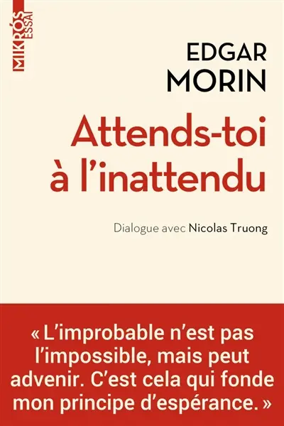 Attends-toi à l'inattendu : dialogue avec Nicolas Truong