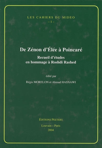 De Zénon d'Elée à Poincaré : recueil d'études en hommage à Roshdi Rashed