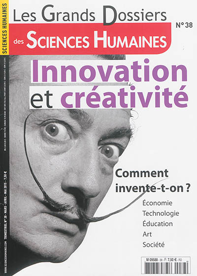 Grands dossiers des sciences humaines (Les), n° 38. Innovation et créativité