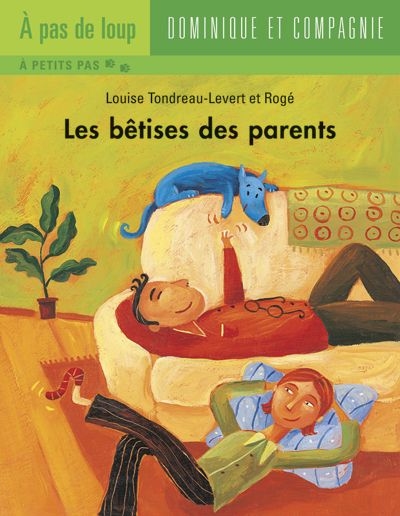 Les bêtises des parents