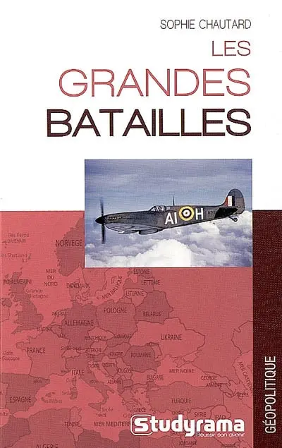 Les grandes batailles