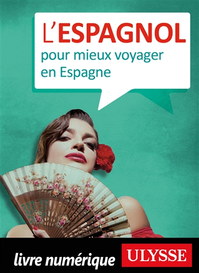 L'espagnol pour mieux...