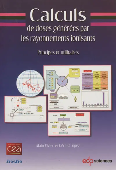 Calculs de doses générées par les rayonnements ionisants : principes et utilitaires