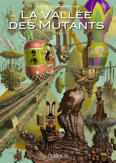 La vallée des mutants. Vol. 2