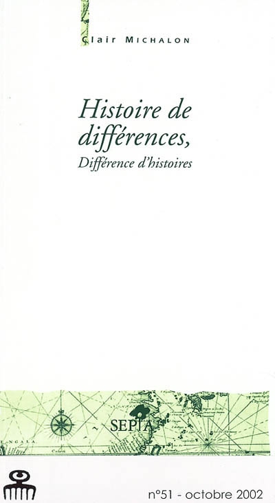 Histoire de différences, différence d'histoire