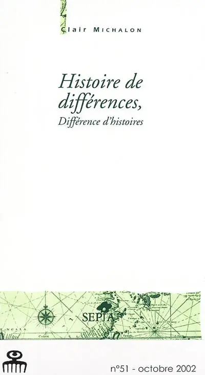 Histoire de différences, différence d'histoire