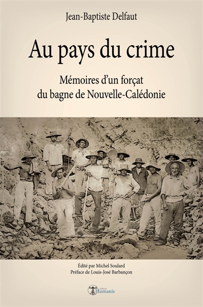 Au pays du crime : Mémoires...