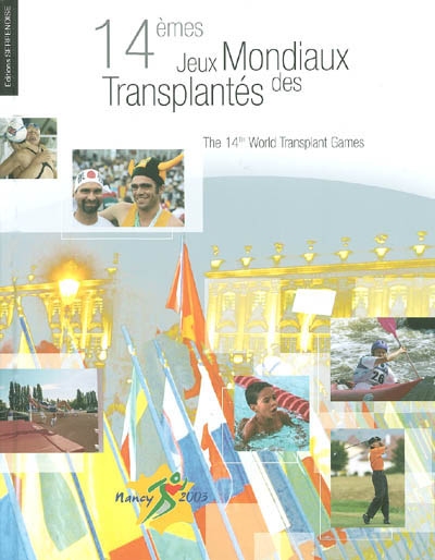 14es Jeux mondiaux des transplantés. The 14th World transplant games