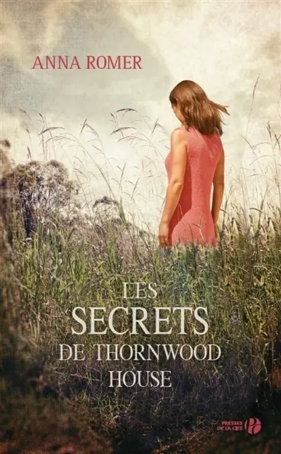 Les secrets de Thornwood house