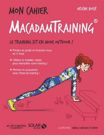 Mon cahier MacadamTraining : le training fit en mode outdoor !