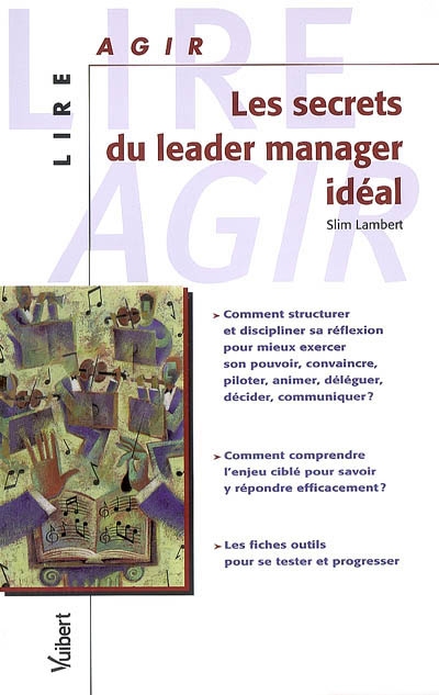 Les secrets du leader manager idéal