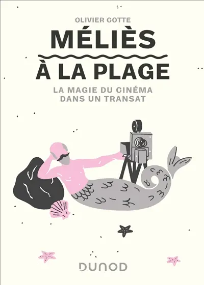 Méliès à la plage : la magie du cinéma dans un transat