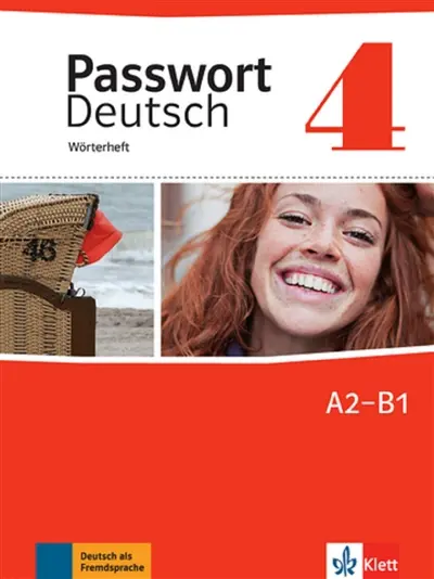 Passwort Deutsch 4, A2-B1 : Wörterheft