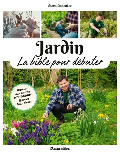 Jardin, la bible pour débuter