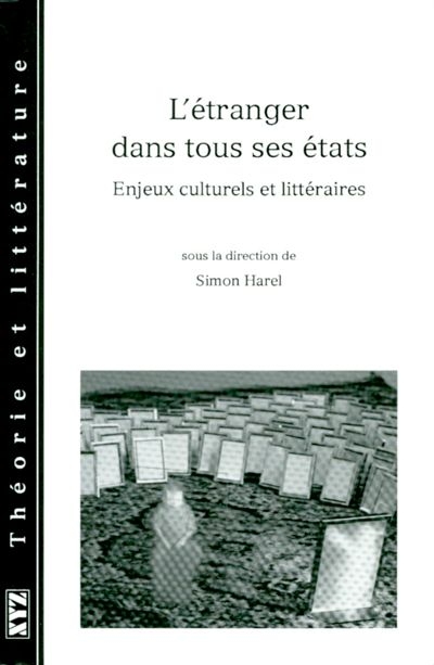 L'étranger dans tous ses...