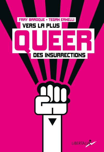 Vers la plus queer des insurrections : Bash Back, une anthologie