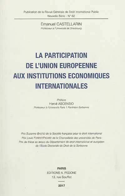 La participation de l'Union européenne aux institutions économiques internationales
