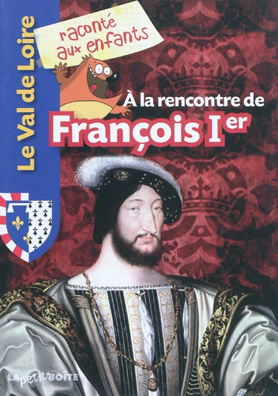 A la rencontre de François 1er
